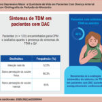 Transtorno Depressivo Maior e Qualidade de Vida em Pacientes Com Doença Arterial Coronariana Avaliados por Cintilografia de Perfusão do Miocárdio. CPM: cintilografia de perfusão do miocárdio; DAC: doença arterial coronariana; TDM: transtorno depressivo maior; QV: qualidade de vida.